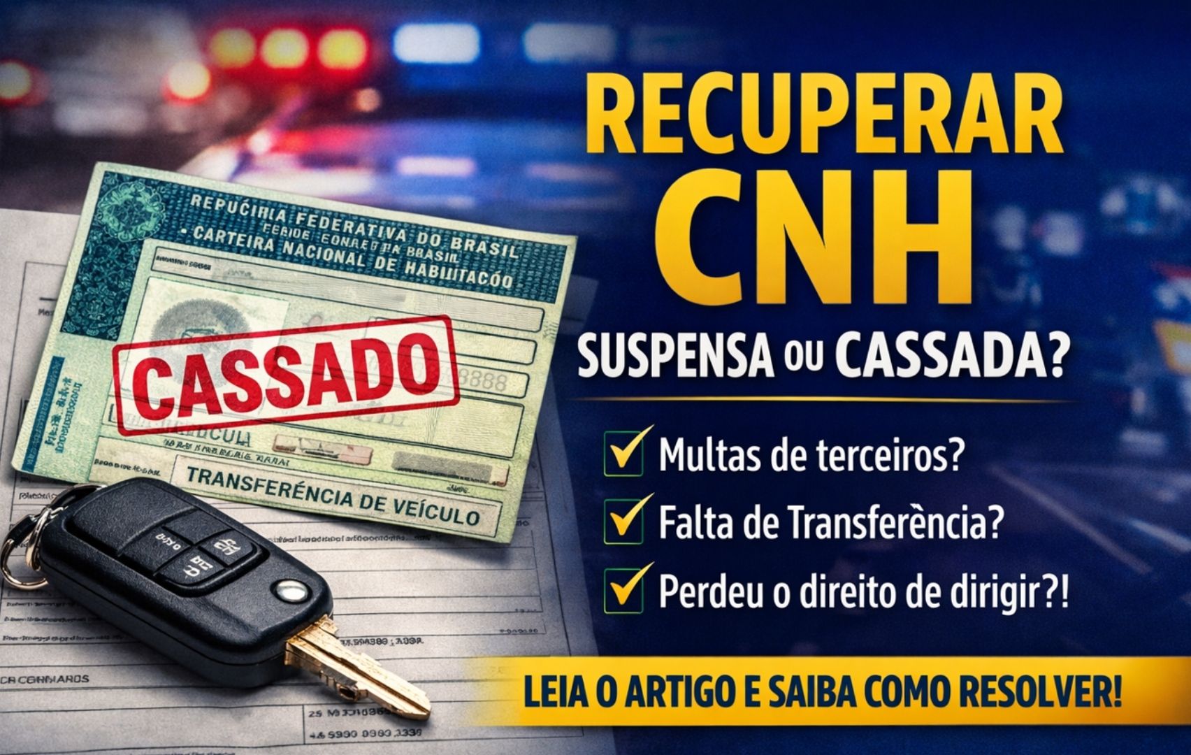Recuperando a CNH cassada